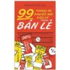 Sách 99 Phương Án Khuyến Mãi Diệu Kỳ Trong Bán Lẻ