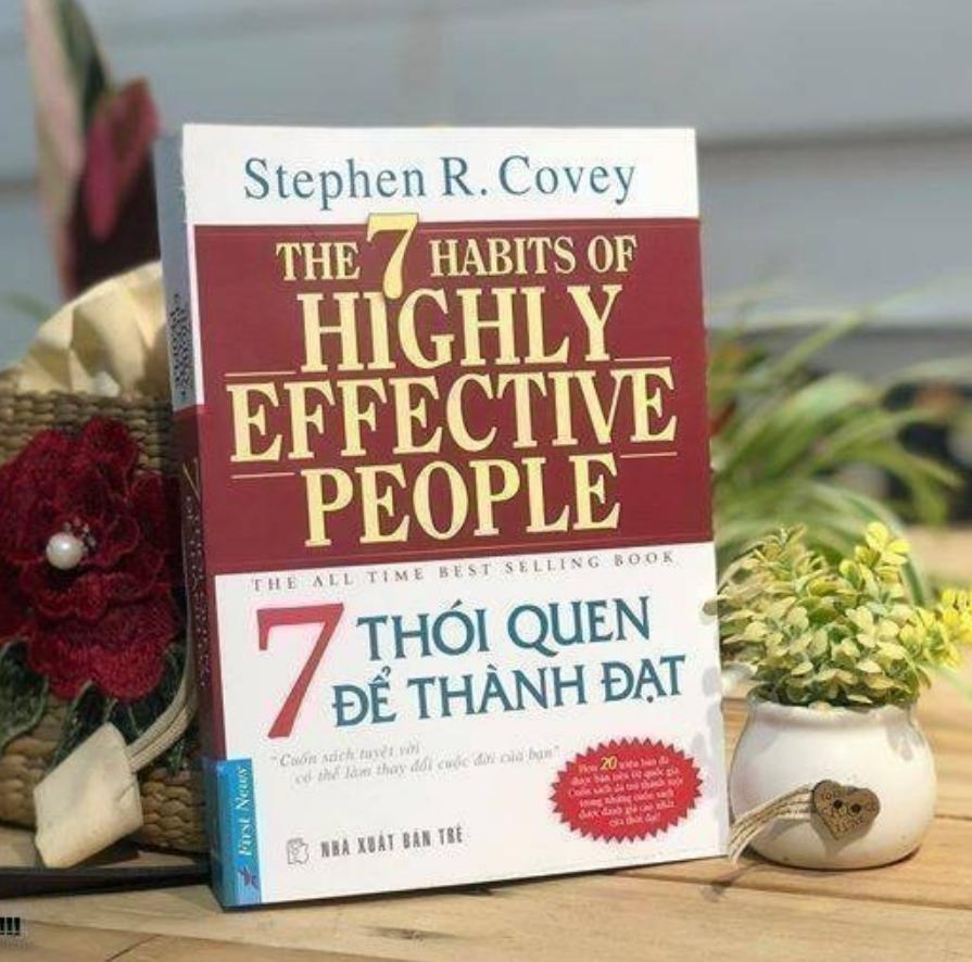 Sách hay: Bảy Thói Quen Của Người Thành Đạt – Stephen R. Covey