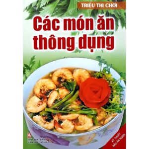 Sách Các Món Ăn Thông Dụng - Triệu Thị Chơi