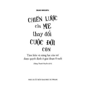 Sách Chiến Lược Của Mẹ Thay Đổi Cuộc Đời Con - Ibuka Masaru