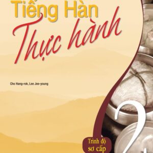 Tiếng Hàn thực hành: Tập 2 – Sách bài học