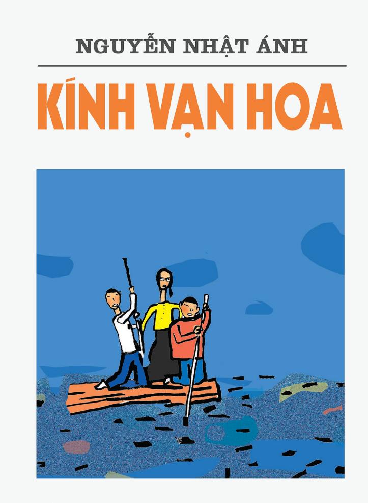 Sách thiếu nhi: Kính Vạn Hoa - Nguyễn Nhật Ánh