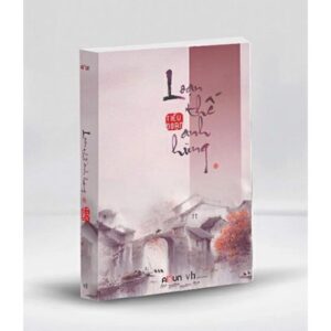 Sách Loạn Thế Anh Hùng - Tập 1 - Tiểu Đoạn