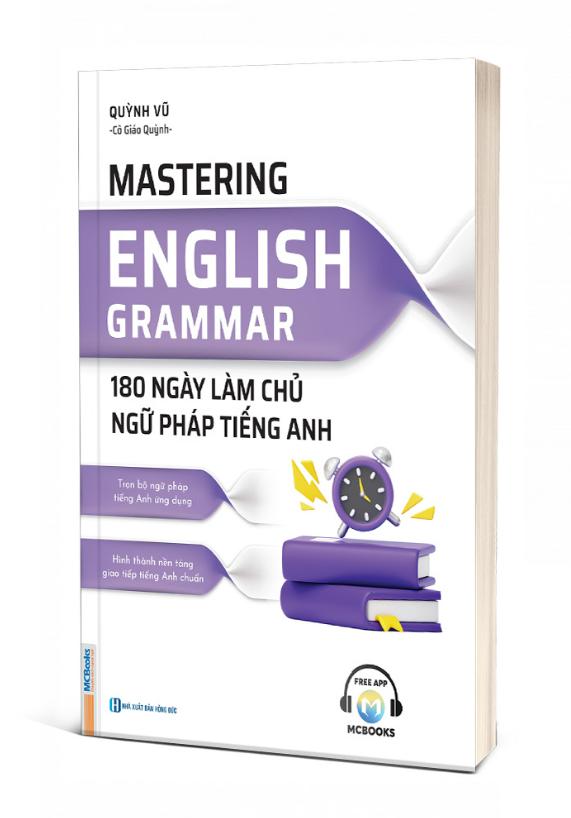 Sách Mastering English Grammar – 180 Ngày Làm Chủ Ngữ Pháp Tiếng Anh