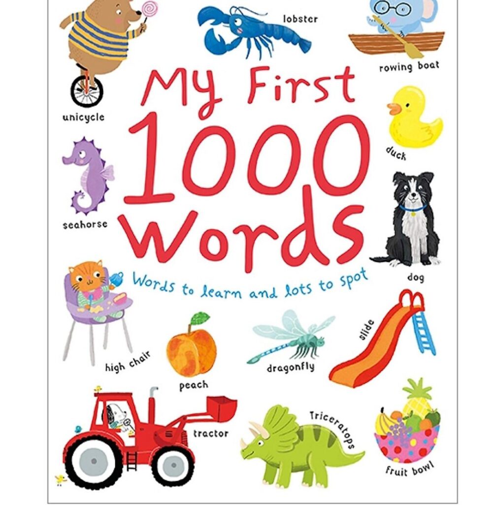 Sách hay cho bé nâng cao ngoại ngữ: My First Words, 1000 First Words