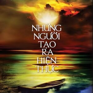 Sách Những Người Tạo Ra Hiện Thực Tập 1 - Olivier Lockert