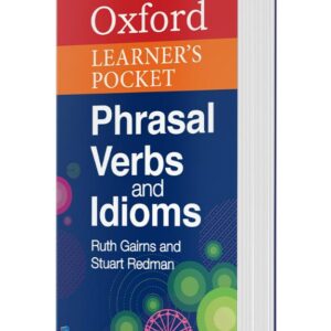 Oxford Learner’s Pocket Phrasal Verbs and Idioms