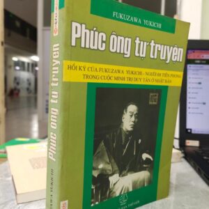 Sách Phúc Ông Tự Truyện - Fukuzawa Yukichi
