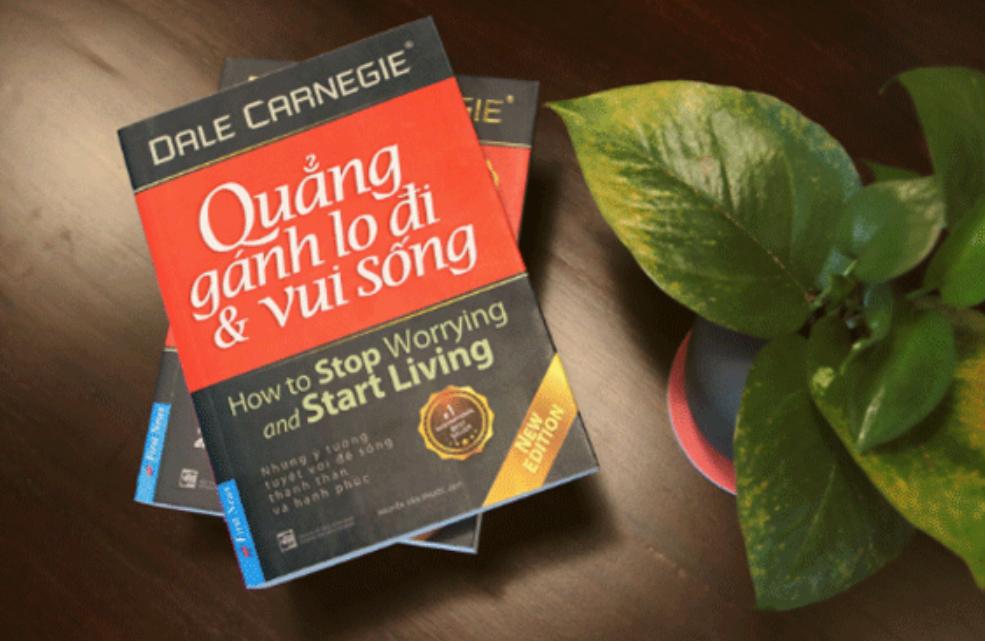 Sách hay: Quẳng Gánh Lo Đi Và Vui Sống – Dale Carnegie