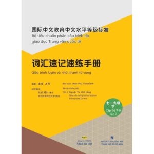Sách Giáo trình luyện và nhớ nhanh từ vựng cấp độ 7-9 tập 2