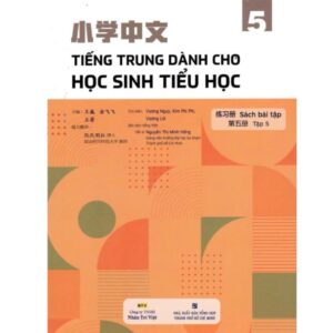 Sách bài tập Tiếng Trung dành cho học sinh tiểu học tập 5