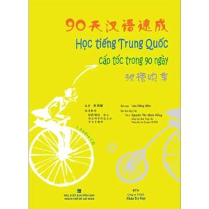 Sách Học tiếng Trung Quốc cấp tốc trong 90 ngày