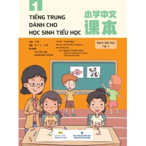 Sách Tiếng Trung dành cho học sinh tiểu học tập 1