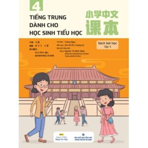 Sách Tiếng Trung dành cho học sinh tiểu học tập 4