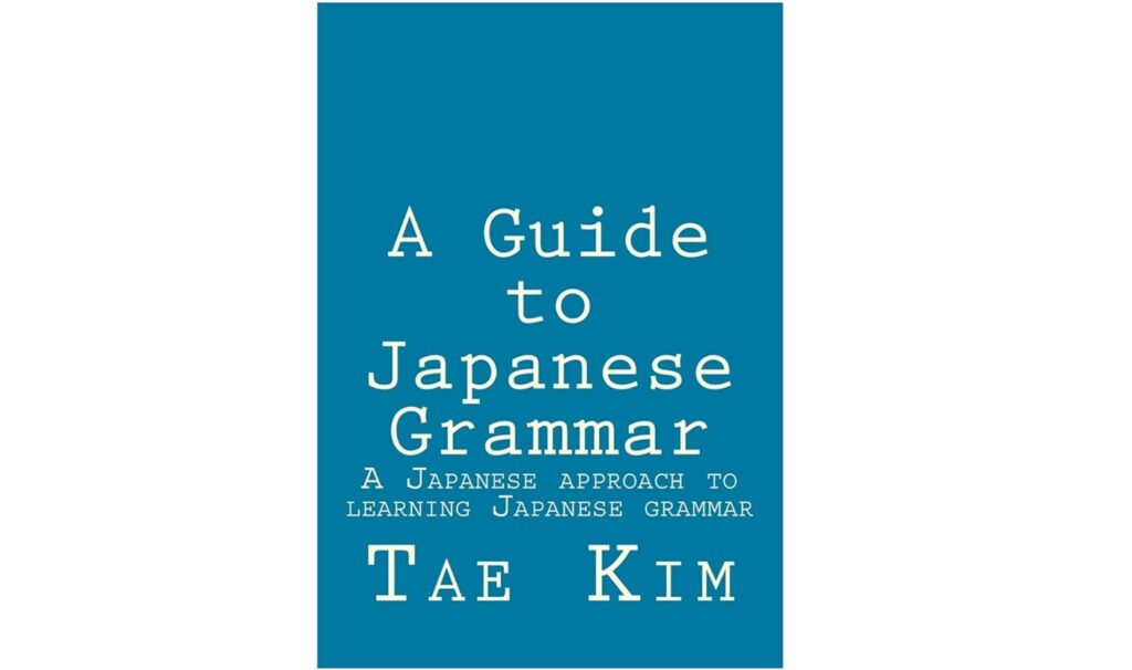 Sách Tiếng Nhật: Tae Kim’s Guide to Learning Japanese