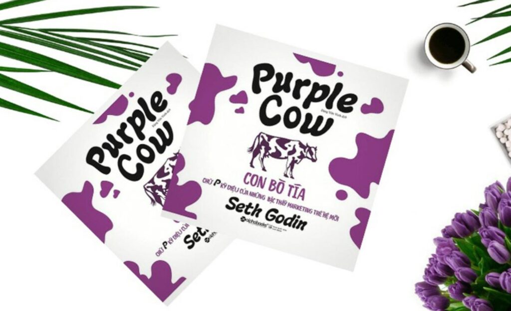 Sách Marketing: Tư Duy Marketing Đột Phá (Purple Cow)