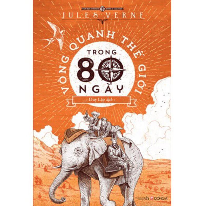 Sách hay: Vòng Quanh Thế Giới Trong 80 Ngày – Jules Verne