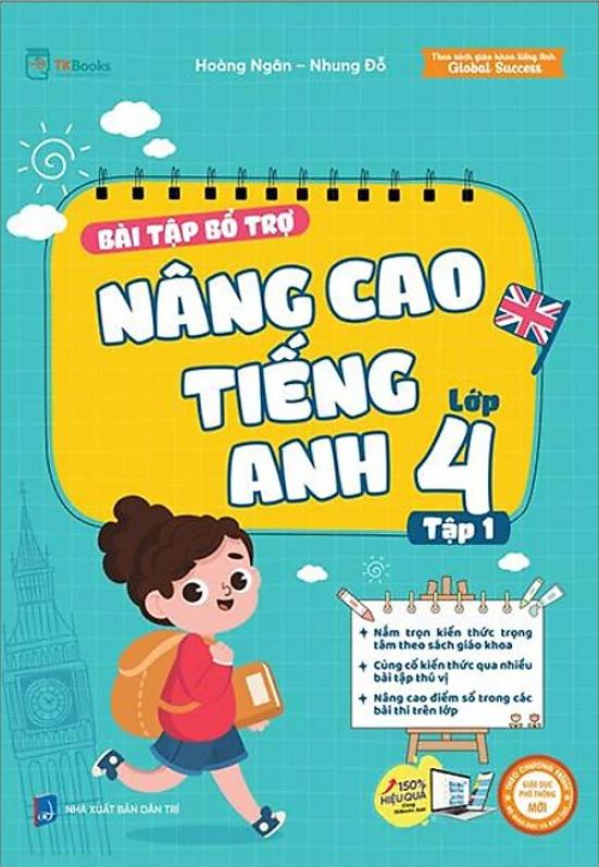 Sách Bài Tập Bổ Trợ Nâng Cao Tiếng Anh Lớp 4 tập 1