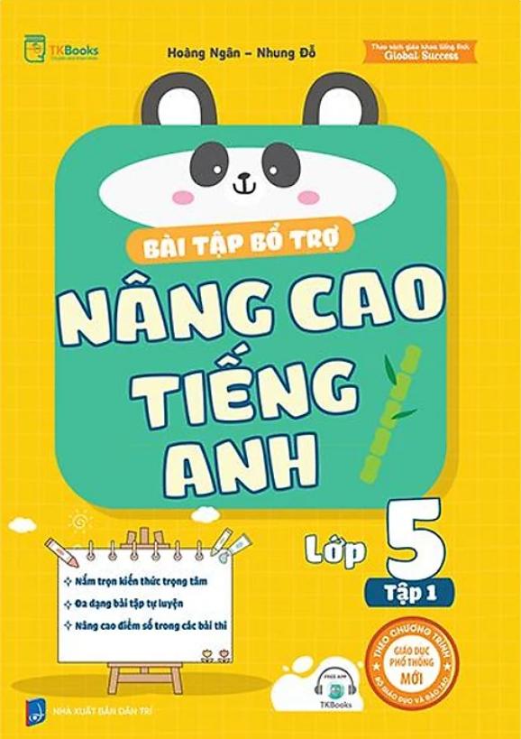 Sách Bài Tập Bổ Trợ Nâng Cao Tiếng Anh Lớp 5 tập 1