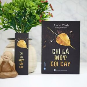 Sách Chỉ Là Một Cội Cây - Ajahn Chah