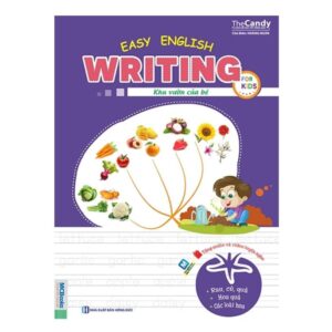 Sách Easy English Writing for Kid – Khu vườn của bé PDF