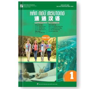 Giáo trình Hán ngữ Msutong Trung cấp Quyển 1