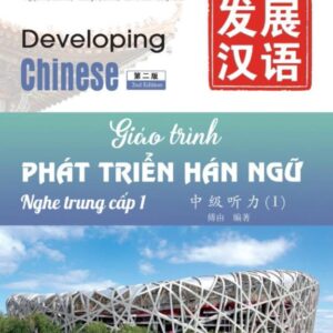 Giáo Trình Phát Triển Hán Ngữ Nghe 1