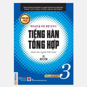 Giáo trình tiếng Hàn tổng hợp Trung cấp 3