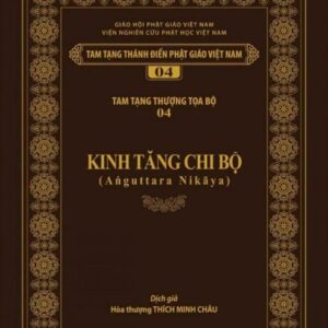 Sách Kinh Tăng Chi Bộ - Tập 5 - Hòa thượng Thích Minh Châu