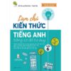 Làm chủ kiến thức tiếng Anh lớp 6