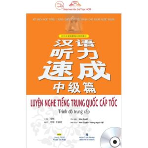 Luyện Nghe tiếng Trung Quốc Cấp tốc trình độ Trung cấp