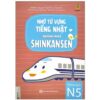 Sách Nhớ Từ Vựng Tiếng Nhật Nhanh Như Shinkanzen