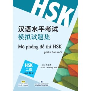 Mô phỏng đề thi HSK phiên bản mới – cấp độ 2
