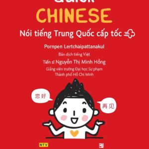 Sách Quick Chinese – Nói tiếng Trung Quốc cấp tốc