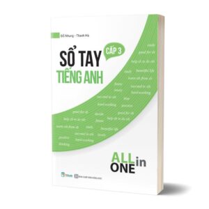 Sổ tay tiếng Anh cấp 3 – All in one