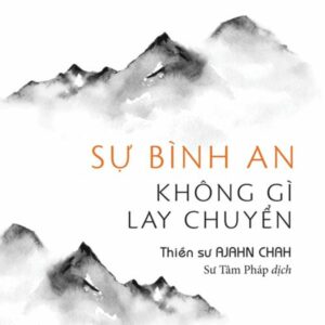 Sách Chỉ Là Một Cội Cây - Ajahn Chah