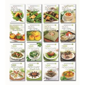 Combo Bộ Sách 500 Món Chay Thanh Tịnh (Bộ 16 Cuốn) - Nguyễn Dzoãn Cẩm Vân