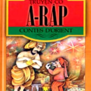 Sách Truyện Cổ Ả-Rập - Contes D’Orient