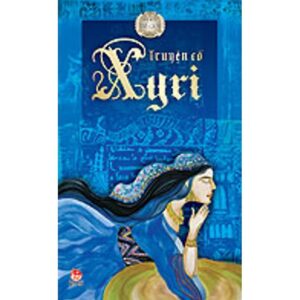 Sách Truyện Cổ Xyri - Nguyễn Huy Thắng