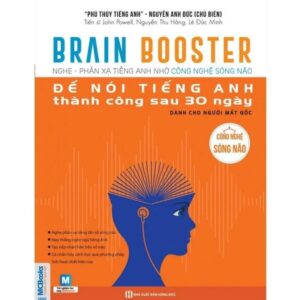 BRAIN BOOSTER Nghe – Phản xạ tiếng Anh nhờ công nghệ sóng não