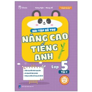 Sách Bài tập bổ trợ nâng cao tiếng Anh lớp 5 tập 2