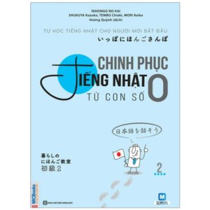 Sách Chinh phục tiếng Nhật từ con số 0 tập 2