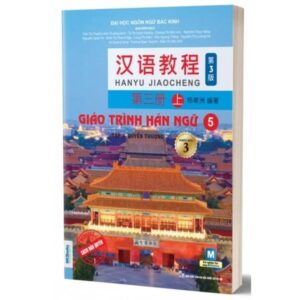 Giáo trình Hán ngữ 5 – Tập 3 – Quyển thượng – Phiên bản 3