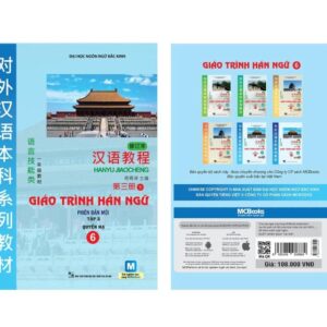Giáo trình hán ngữ 6 – Tập 3 – Quyển hạ phiên bản mới
