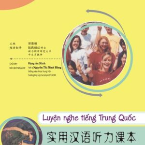 Luyện nghe tiếng Trung Quốc tập 1