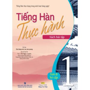 Sách Bài Tập Tiếng Hàn Thực Hành Sơ cấp 1